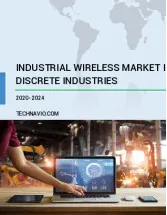 Industrial Wireless Market in Discrete Industries by End-user and Geography - Forecast and Analysis 2020-2024