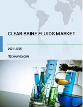 Clear Brine Fluids Market by Product and Geography - Forecast and Analysis 2021-2025