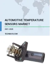 Automotive Temperature Sensors Market Growth, Size, Trends, Analysis Report by Type, Application, Region and Segment Forecast 2021-2025