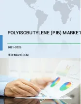 Polyisobutylene (PIB) Market by Type, Application, and Geography - Forecast and Analysis 2021-2025