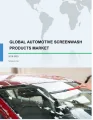 Automotive Screenwash Products Market by End-users and Geography - Global Forecast and Analysis 2019-2023
