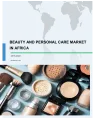 Beauty and Personal Care Market in Africa 2018-2022