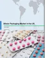 Blister Packaging Market in the US 2018-2022
