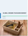Ceramic Packaging Market by Material, End-users, and Geography - Global Forecast and Analysis 2019-2023