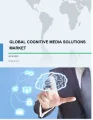 Cognitive Media Solutions Market by End-users and Geography - Forecast and Analysis 2019-2023