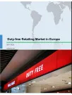 Duty-free Retailing Market in Europe 2017-2021