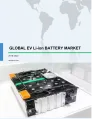 Global EV Li-ion Battery Market 2018-2022