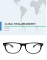 Eyeglasses Market Growth, Size, Trends, Analysis Report by Type, Application, Region and Segment Forecast 2020-2024