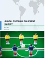 Global Foosball Equipment Market 2017-2021