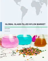 Glass Filled Nylon Market by End-users and Geography - Global Forecast and Analysis 2019-2023