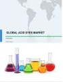 Global Acid Dyes Market 2019-2023