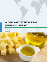 Global Anhydrous Milk Fat (Butter Oil) Market 2019-2023