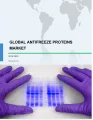 Global Antifreeze Proteins Market 2019-2023