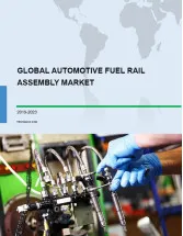 Global Automotive Fuel Rail Assembly Market 2019-2023