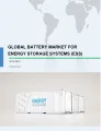 Battery Market for Energy Storage Systems (ESS) 2019-2023