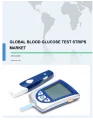 Global Blood Glucose Test Strips Market 2019-2023
