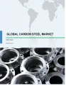 Carbon Steel Market by End-user and Geography - Forecast and Analysis 2020-2024