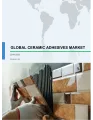 Global Ceramic Adhesives Market 2019-2023