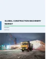 Global Construction Machinery Market 2019-2023