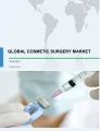 Global Cosmetic Surgery Market 2019-2023