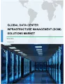 Global Data Center Infrastructure Management (DCIM) Solutions Market 2019-2023