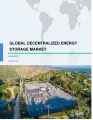 Global Decentralized Energy Storage Market 2019-2023