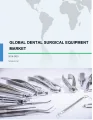 Global Dental Surgical Equipment Market 2019-2023