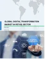 Digital Transformation Market in the Retail Sector by Technology and Geography - Forecast and Analysis 2022-2026