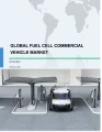 Global Fuel Cell Commercial Vehicle Market 2019-2023