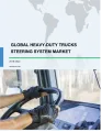Global Heavy-duty Trucks Steering System Market 2018-2022