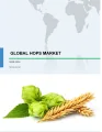 Hops Market by Type and Geography - Forecast and Analysis 2020-2024
