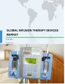 Global Infusion Therapy Devices Market 2019-2023