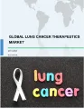 Global Lung Cancer Therapeutics Market 2019-2023