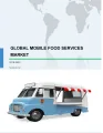 Global Mobile Food Services Market 2019-2023