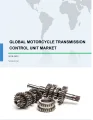 Global Motorcycle Transmission Control Unit Market 2019-2023