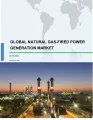 Natural Gas-Fired Power Generation Market by Type and Geography - Global Forecast and Analysis 2019-2023