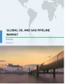 Global Oil and Gas Pipeline Market 2019-2023