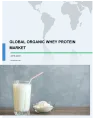 Global Organic Whey Protein Market 2019-2023