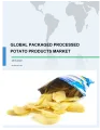 Global Packaged Processed Potato Products Market 2018-2022