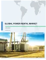 Global Power Rental Market 2018-2022