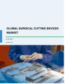 Global Surgical Cutting Devices Market 2019-2023