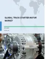Global Truck Starter Motor Market 2019-2023