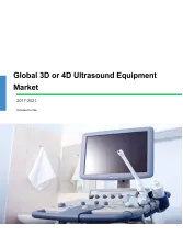 Global 3D/4D Ultrasound Equipment Market 2017-2021