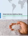 Global Anti-block Additives Market 2017-2021