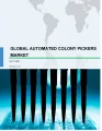 Global Automated Colony Pickers Market 2017-2021