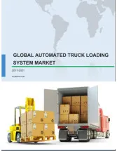 Global Automated Truck Loading System Market 2017-2021
