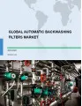 Global Automatic Backwashing Filters Market 2018-2022