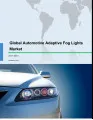 Global Automotive Adaptive Fog Lights Market 2017-2021