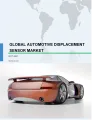 Global Automotive Displacement Sensor Market 2017-2021
