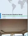 Global Automotive Headliner Market 2018-2022